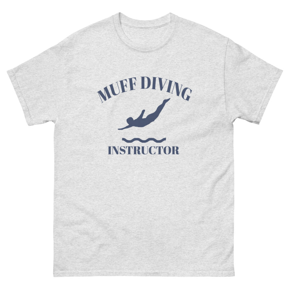 Danny Duncan Muff Diving Instructor Unisex classic tee