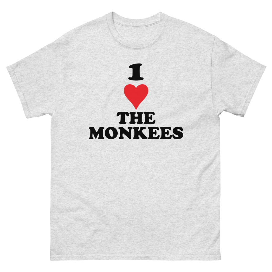 I Love the Monkees Unisex classic tee