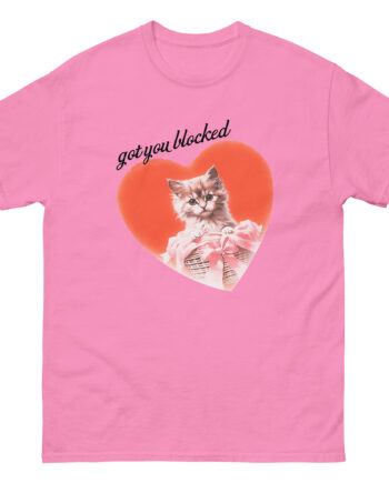 Short N' Sweet Got You Blocked Unisex classic tee