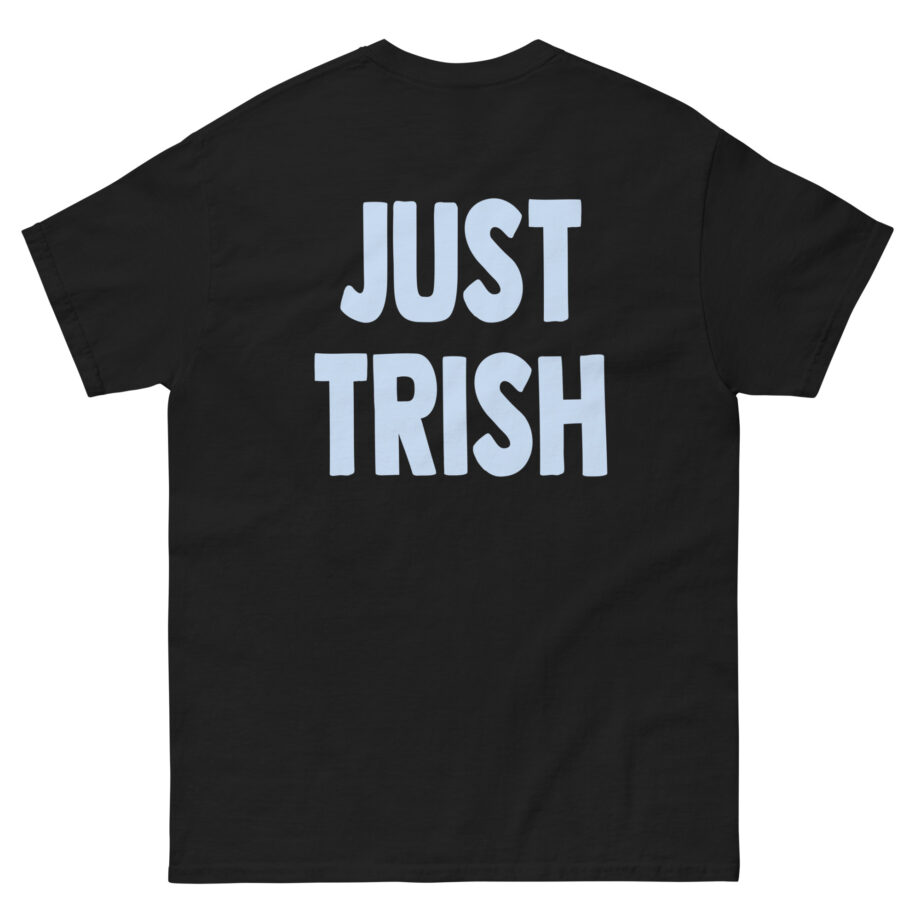 Just Trish Unisex classic tee