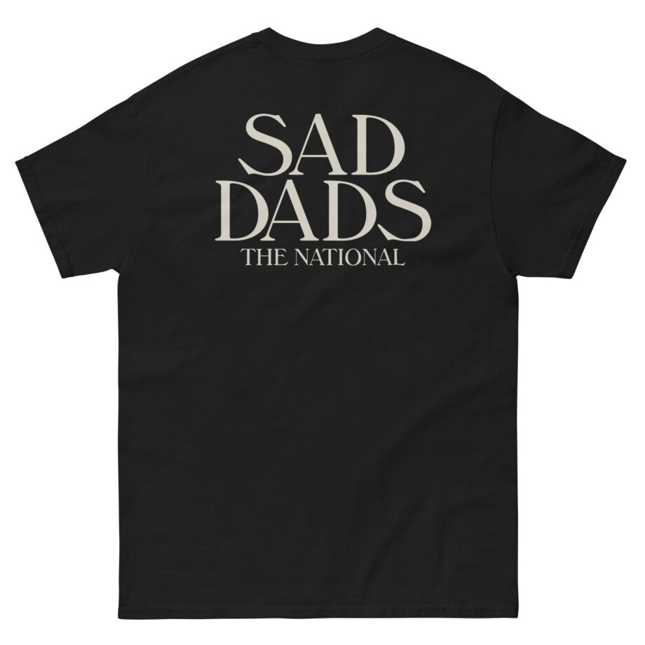 The National Sad Dads Unisex classic tee