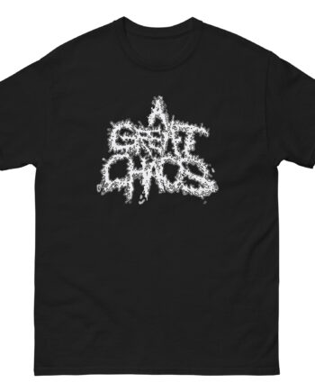 A Great Chaos Spell Out Unisex classic tee