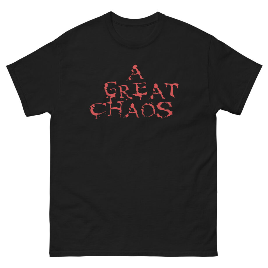A Great Chaos Unisex classic tee