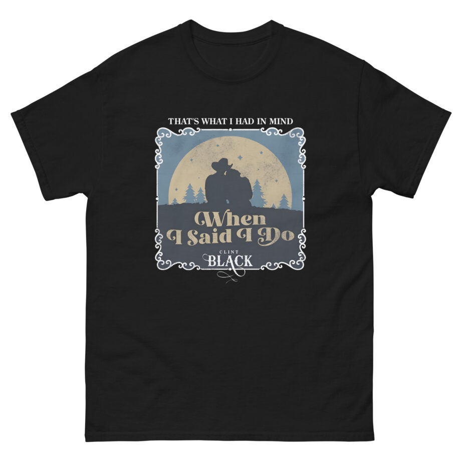 Clint Black When I Said I Do Illustrated Unisex classic tee