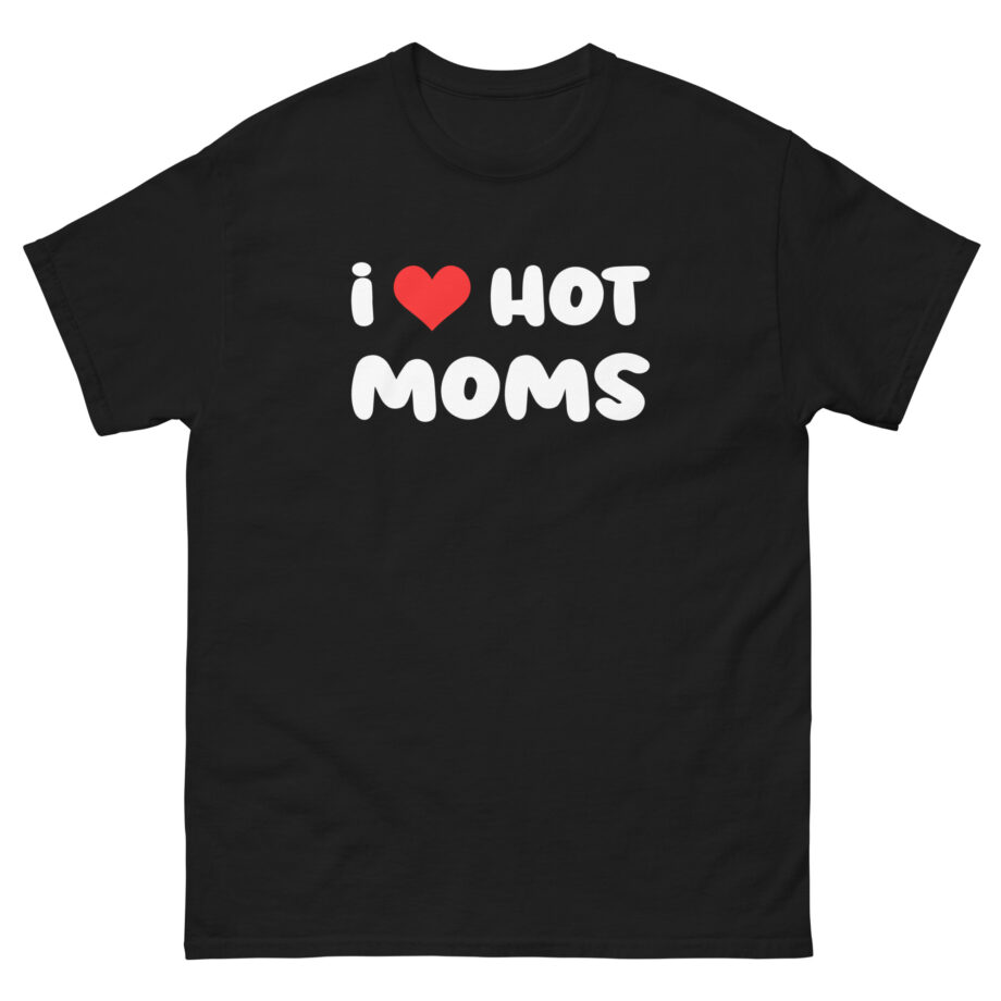 Danny Duncan I Heart Hot Moms Unisex classic tee
