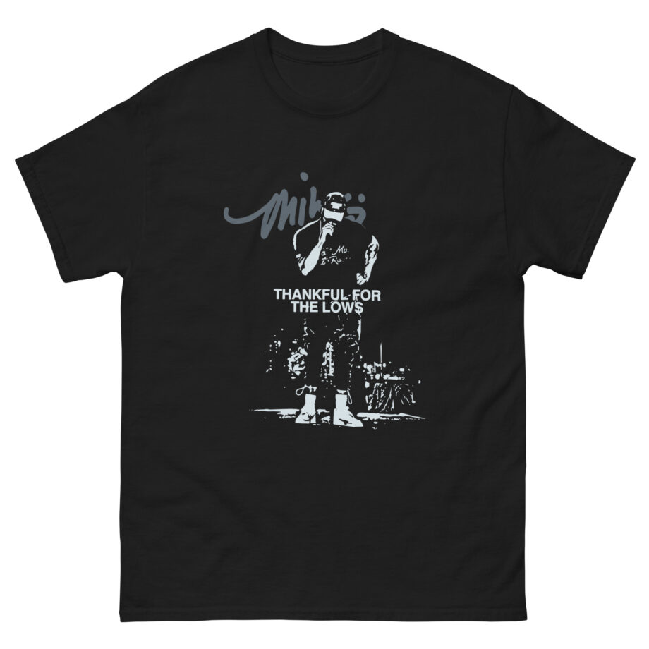 Mike Stud Keepgoing the Lows Thankful Unisex classic tee