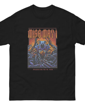 Miss May I Apologies Are for the Weak Unisex classic tee