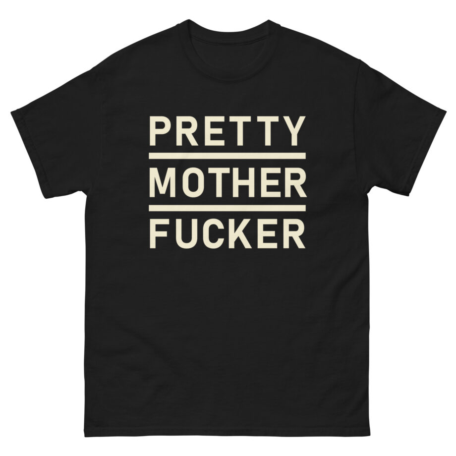 Asap Rocky Pretty Mother Fucker Unisex classic tee