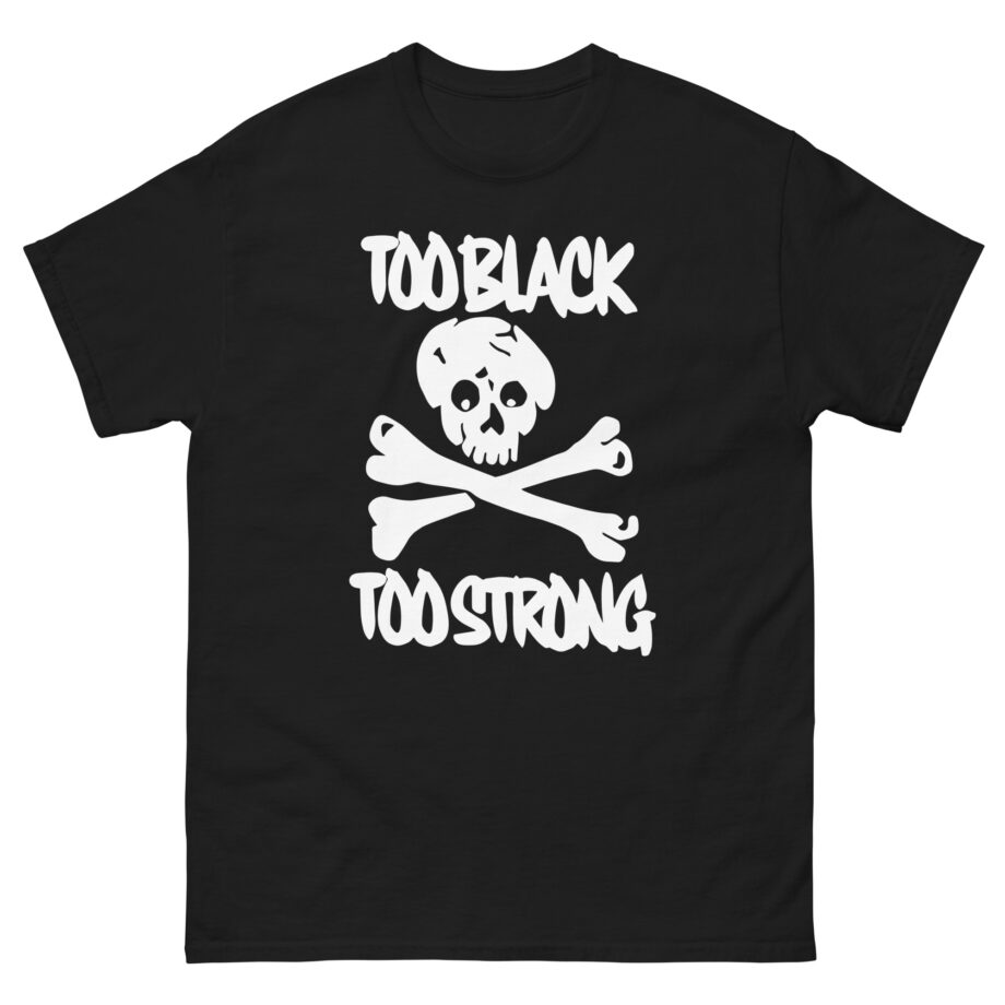 Asap Rocky Too Black Too Strong Unisex classic tee