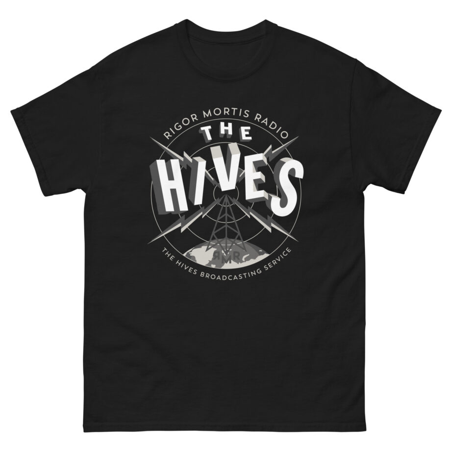 The Hives Rigor Mortis Radio Tower Unisex classic tee