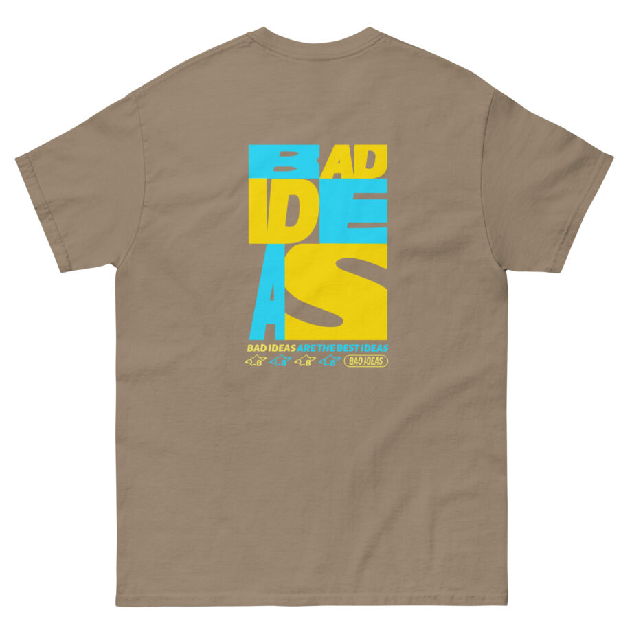 Bad Ideas Unisex classic tee