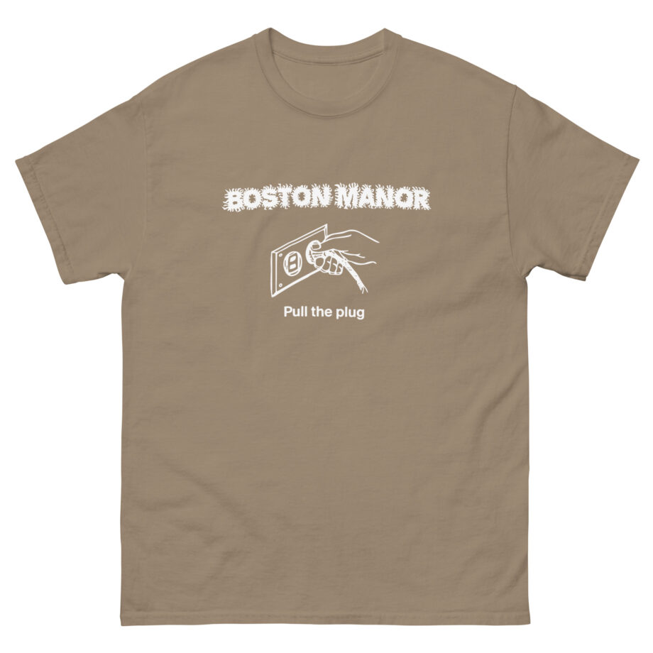 Boston Manor Pull the Plug Unisex classic tee