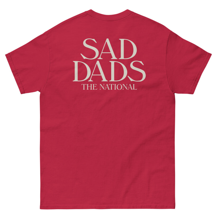 The National Sad Dads Unisex classic tee