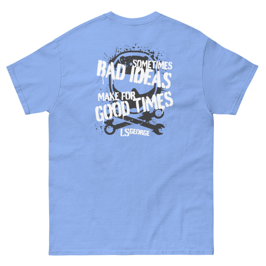 Ls George's Bad Ideas Unisex classic tee