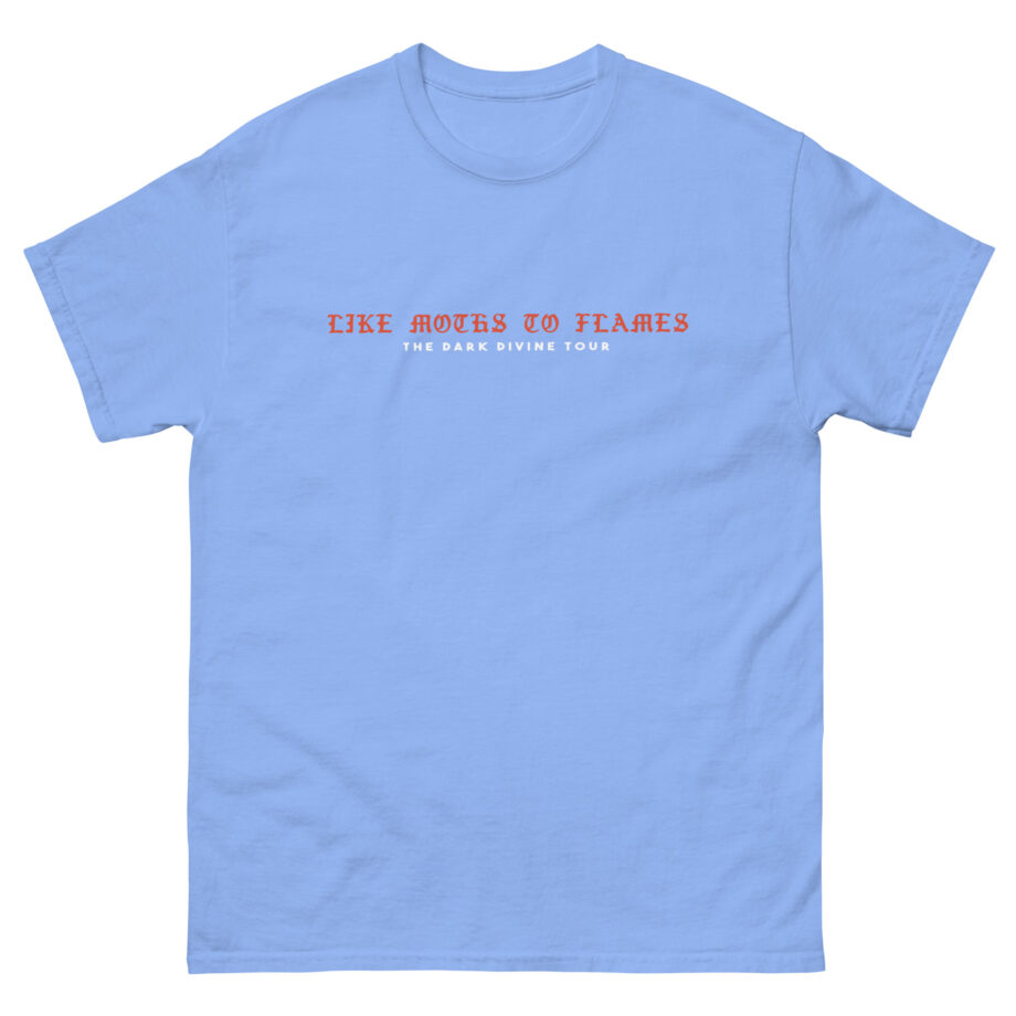 Like Moths to Flames the Dark Divine Tour Unisex classic tee