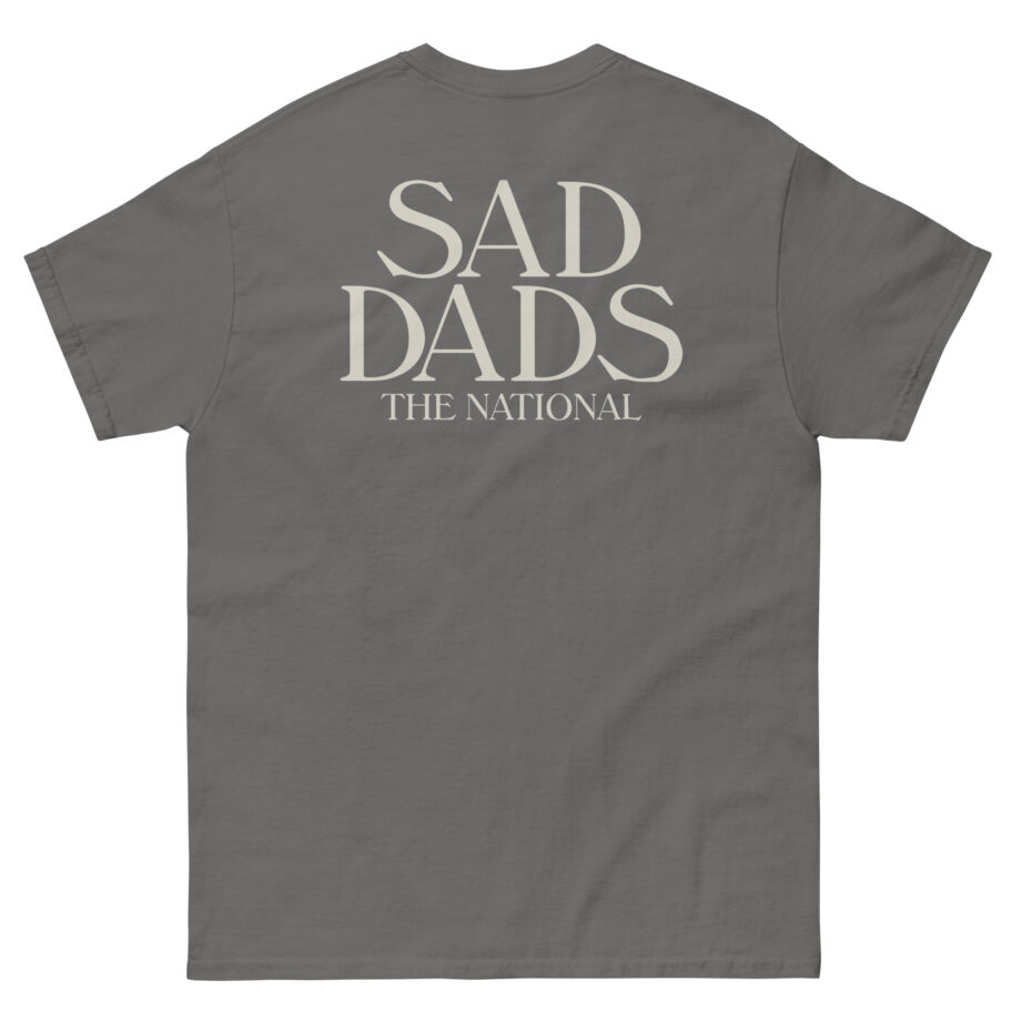 The National Sad Dads Unisex classic tee