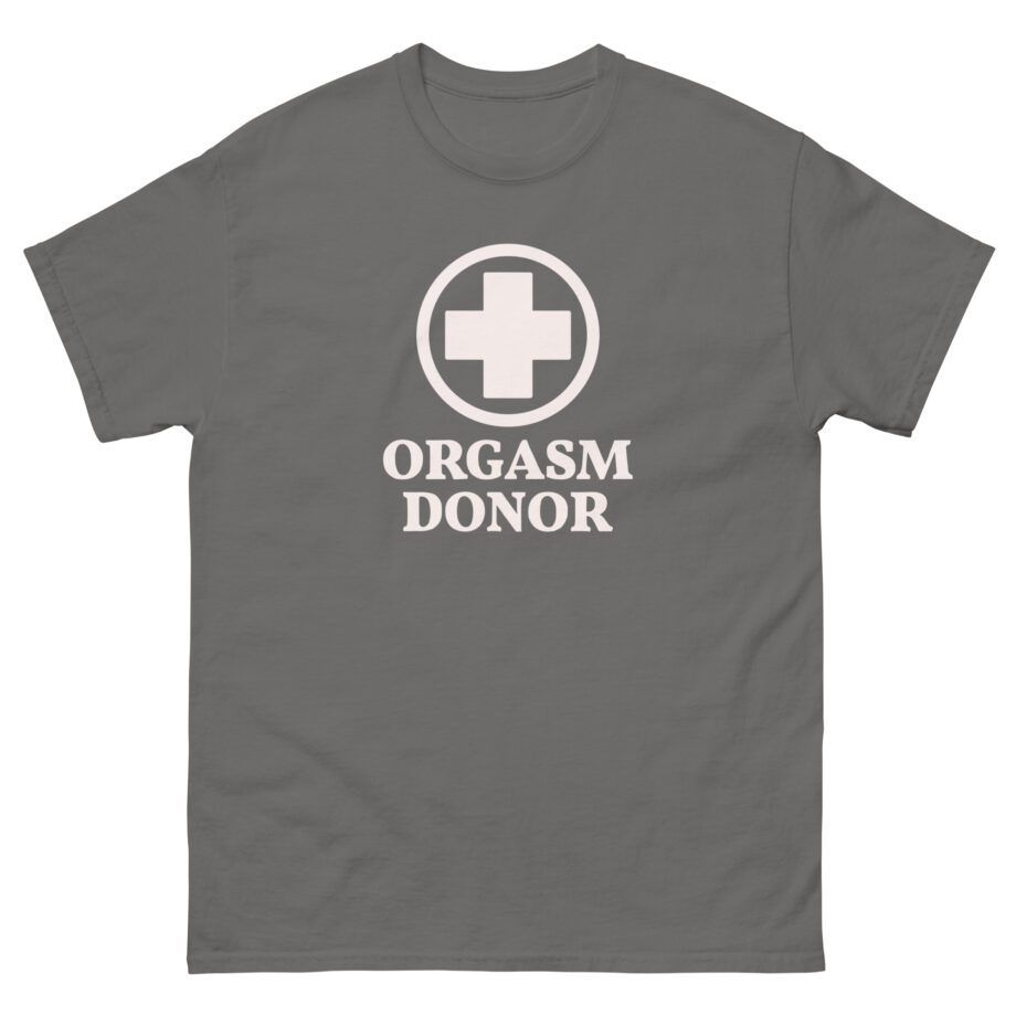 Danny Duncan Orgasm Donor Unisex classic tee