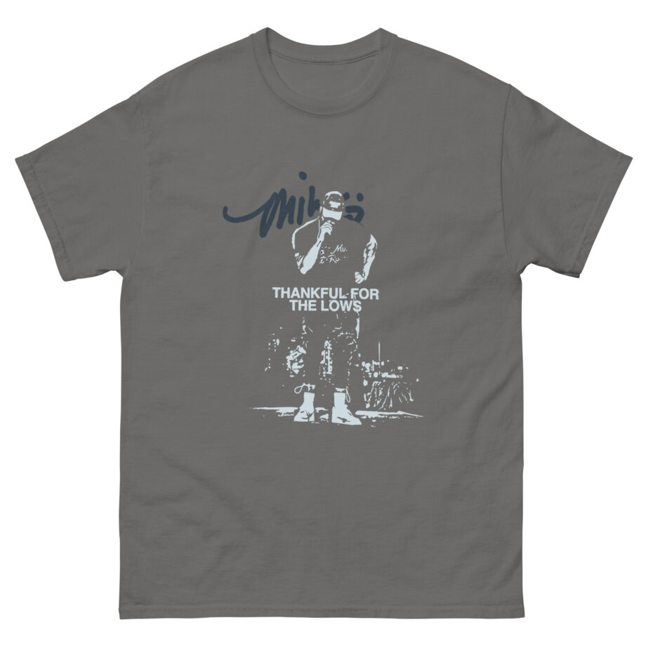 Mike Stud Keepgoing the Lows Thankful Unisex classic tee