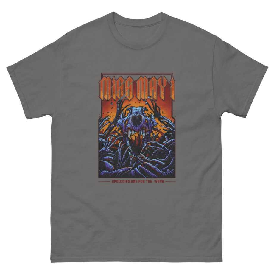 Miss May I Apologies Are for the Weak Unisex classic tee