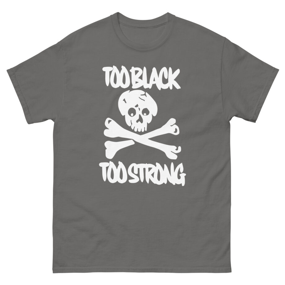 Asap Rocky Too Black Too Strong Unisex classic tee