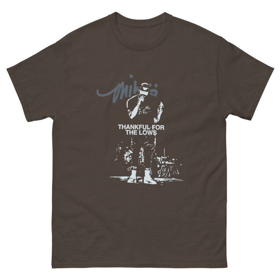 Mike Stud Keepgoing the Lows Thankful Unisex classic tee