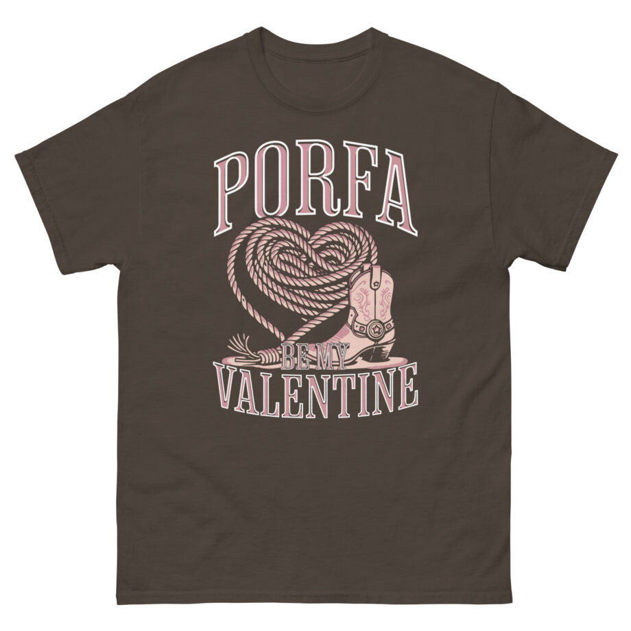 Porfa Be My Valentine Unisex classic tee