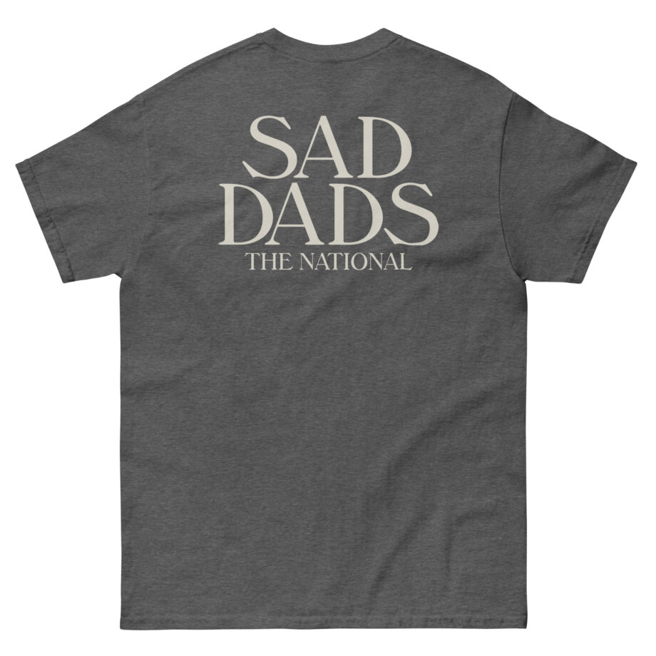 The National Sad Dads Unisex classic tee
