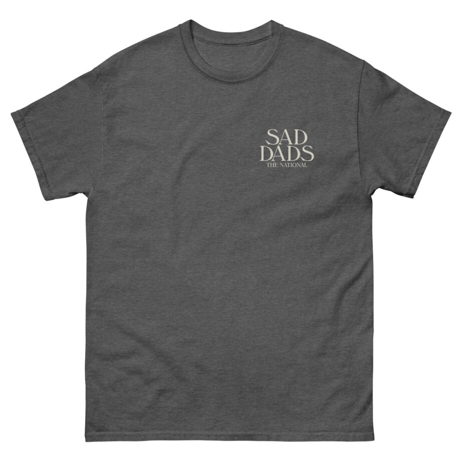The National Sad Dads Unisex classic tee