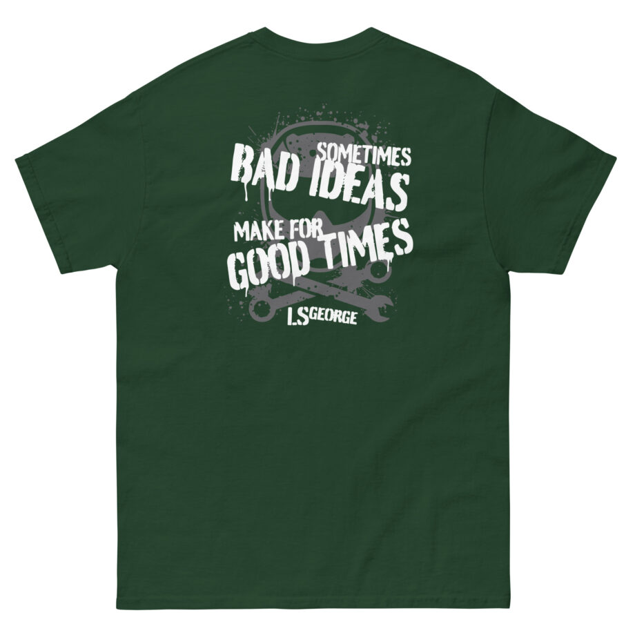 Ls George's Bad Ideas Unisex classic tee