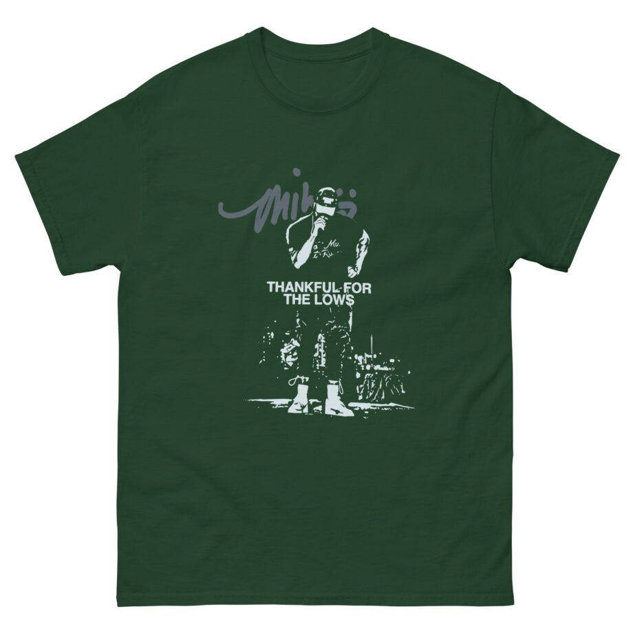 Mike Stud Keepgoing the Lows Thankful Unisex classic tee