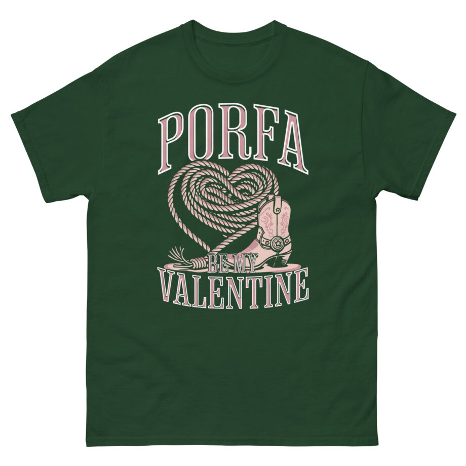 Porfa Be My Valentine Unisex classic tee