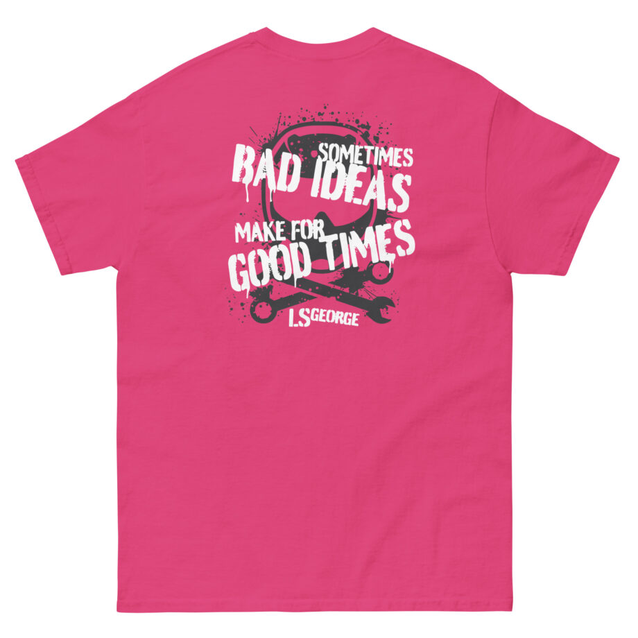 Ls George's Bad Ideas Unisex classic tee