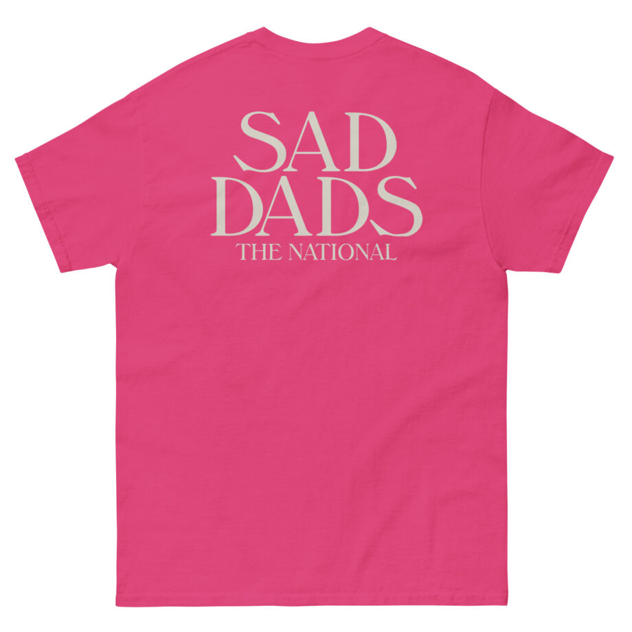 The National Sad Dads Unisex classic tee