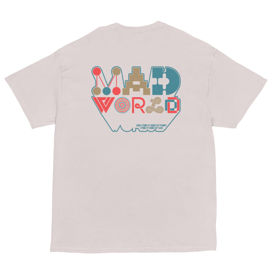 Tears for Fears Mad World Unisex classic tee