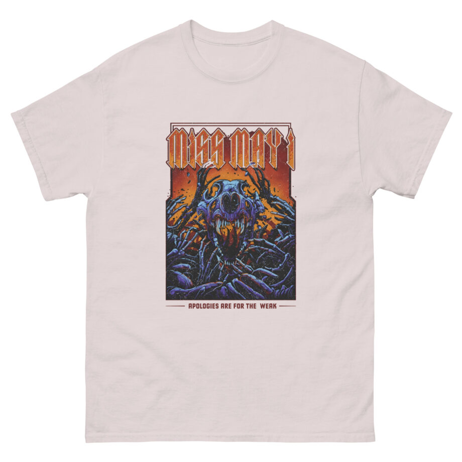 Miss May I Apologies Are for the Weak Unisex classic tee