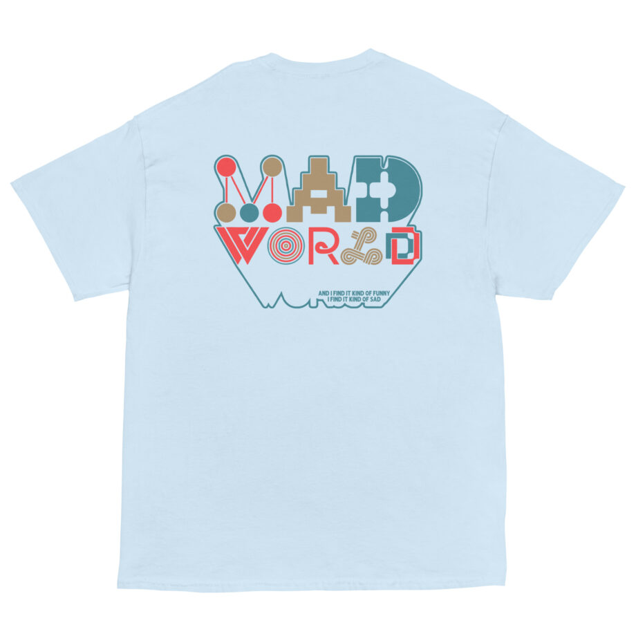 Tears for Fears Mad World Unisex classic tee