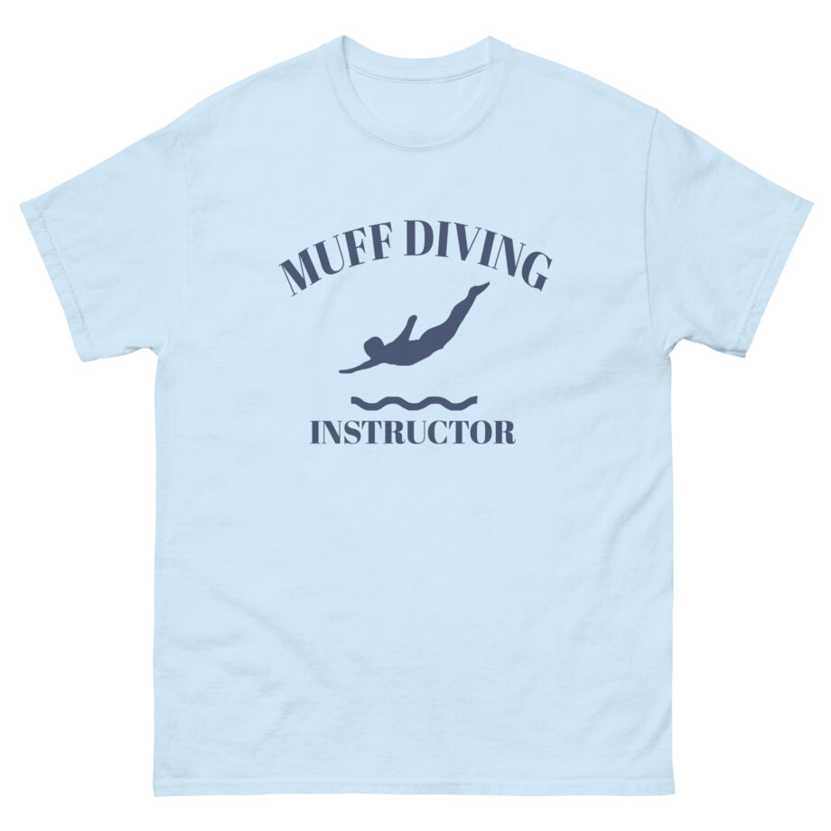 Danny Duncan Muff Diving Instructor Unisex classic tee