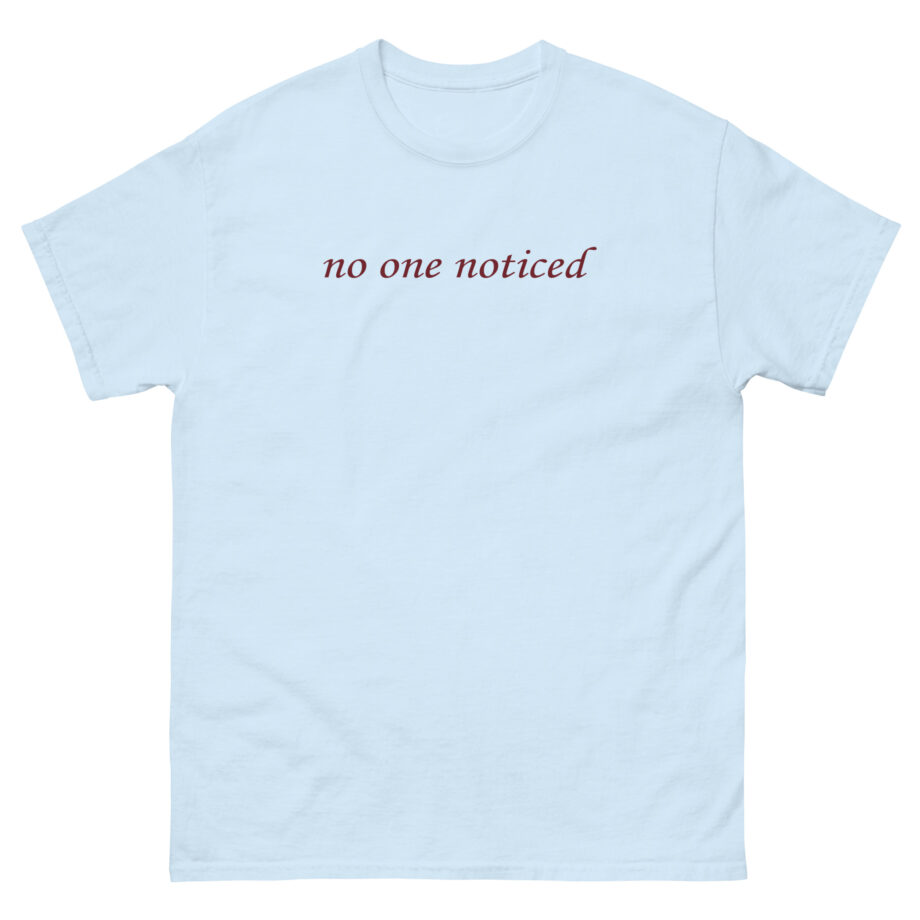 The Marias No One Noticed Unisex classic tee
