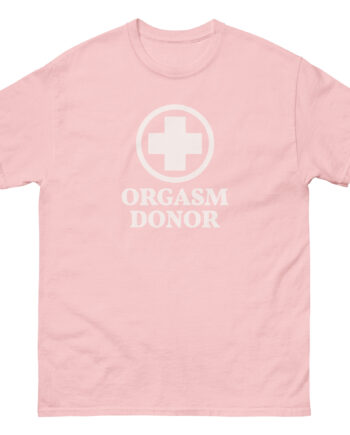 Danny Duncan Orgasm Donor Unisex classic tee