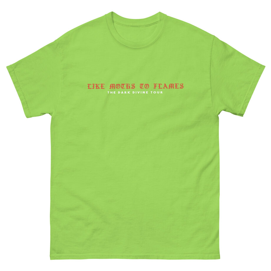 Like Moths to Flames the Dark Divine Tour Unisex classic tee