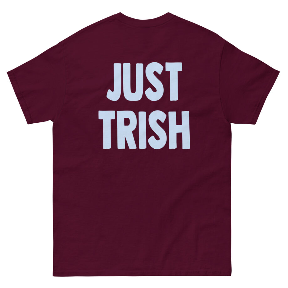Just Trish Unisex classic tee