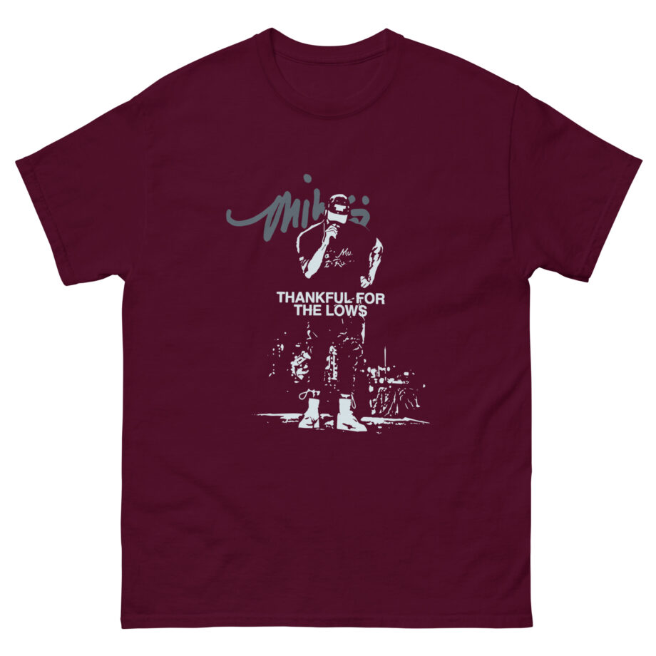 Mike Stud Keepgoing the Lows Thankful Unisex classic tee