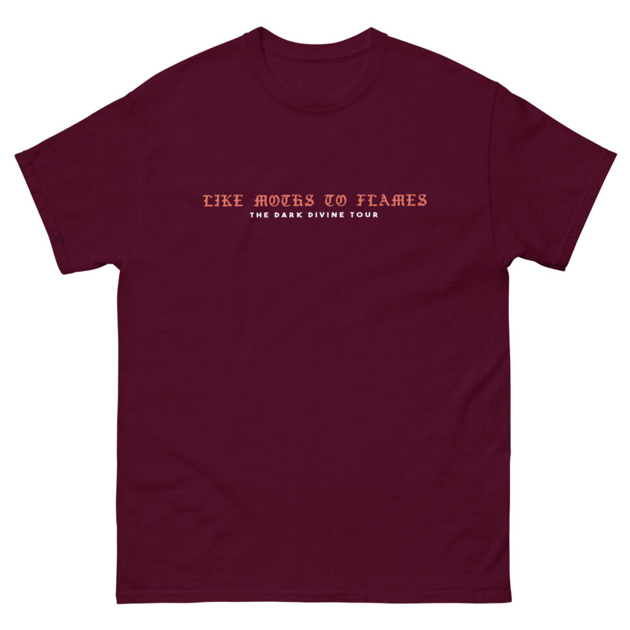 Like Moths to Flames the Dark Divine Tour Unisex classic tee