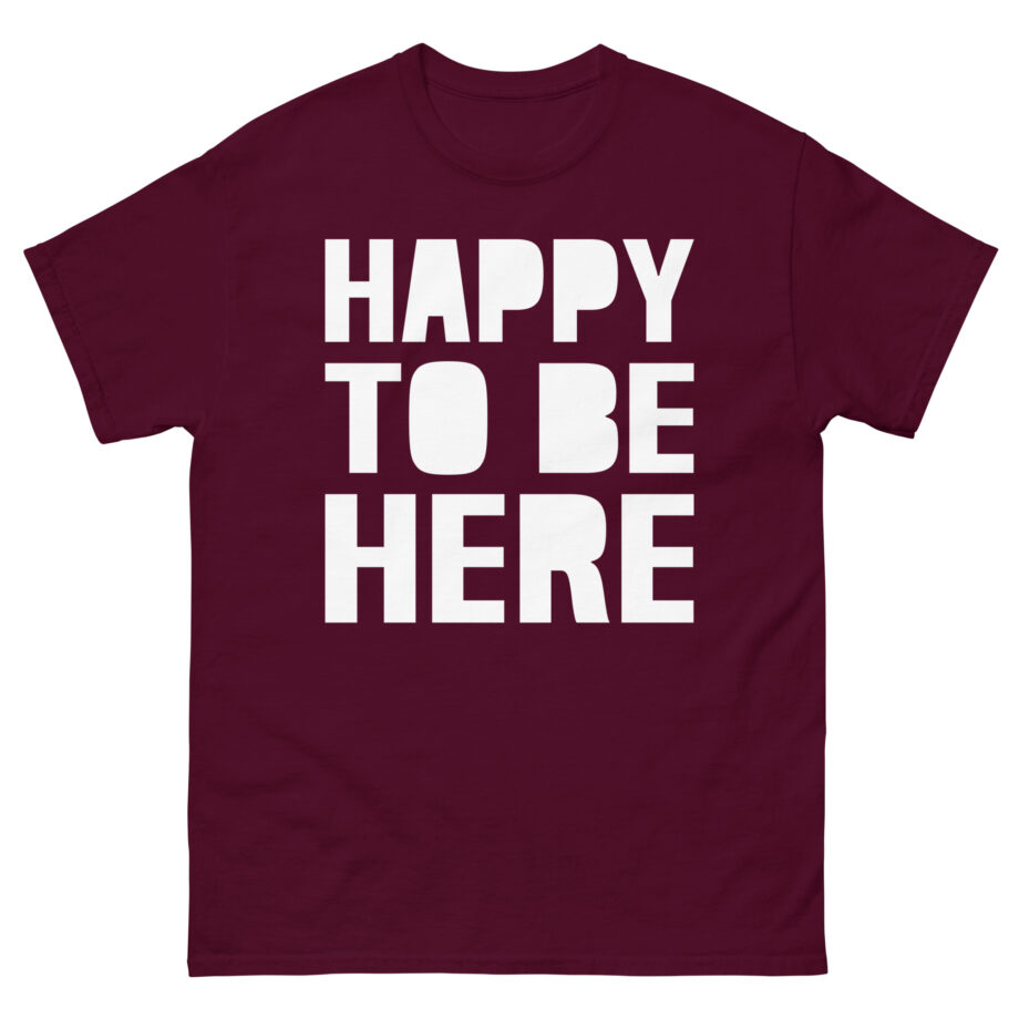 Mod Sun Happy to Be Here Unisex classic tee