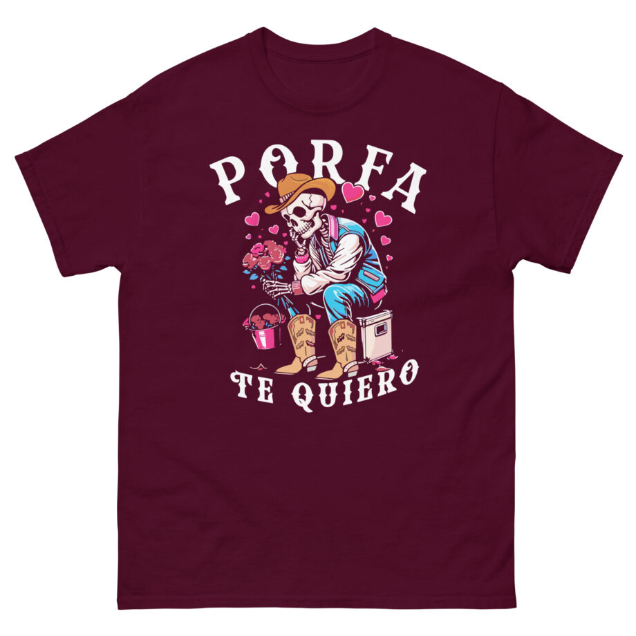 Porfa Skeleton Favor Te Quiero Unisex classic tee