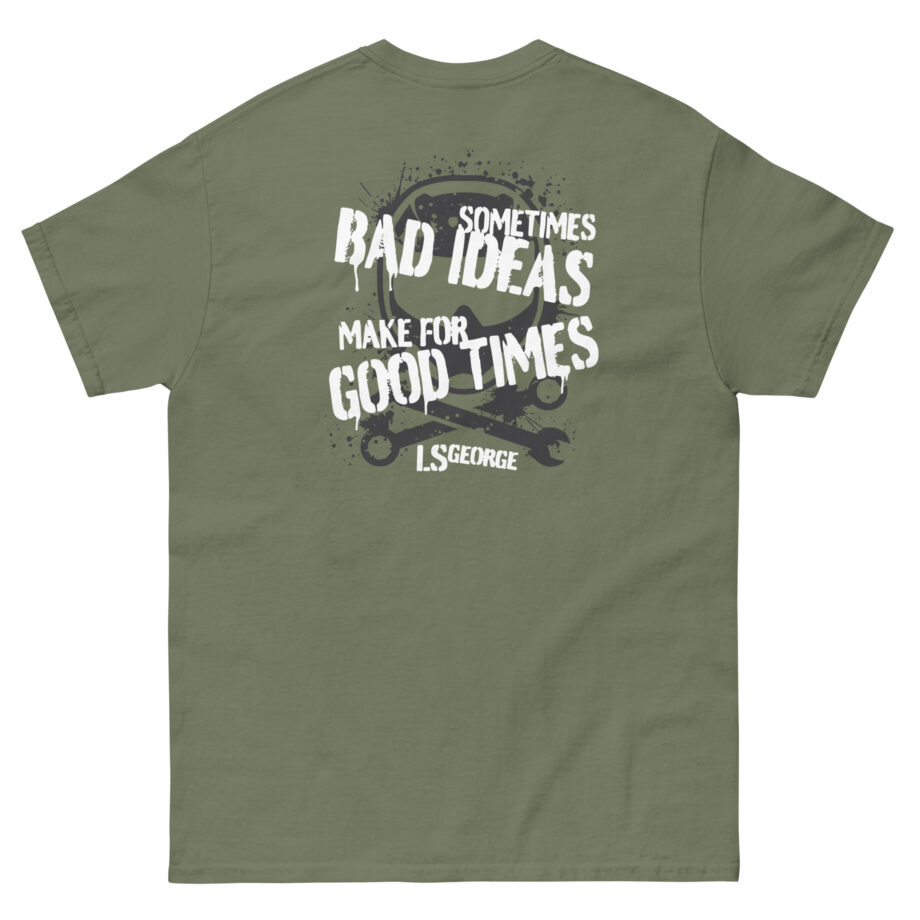 Ls George's Bad Ideas Unisex classic tee