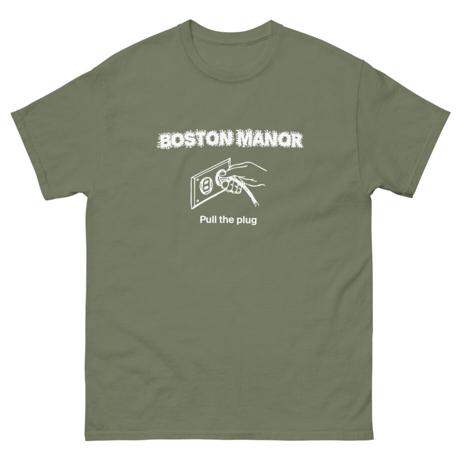 Boston Manor Pull the Plug Unisex classic tee