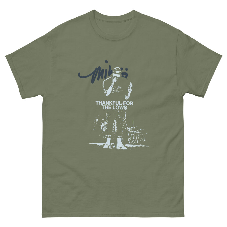 Mike Stud Keepgoing the Lows Thankful Unisex classic tee
