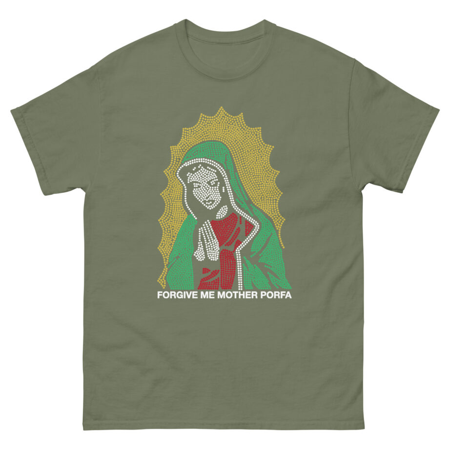 Porfa Forgive Me Mother Unisex classic tee