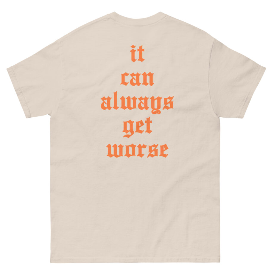 The Acacia Strain It Can Always Get Worse Unisex classic tee